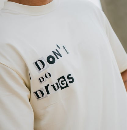 I DON´T DO DRUGS